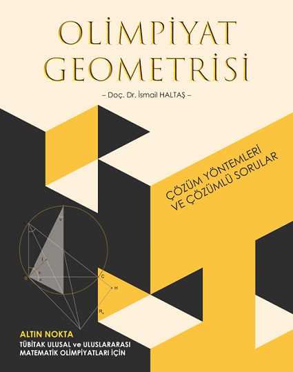 Olimpiyat Geometrisi Çözüm Yöntemleri Ve Çözümlü Sorular