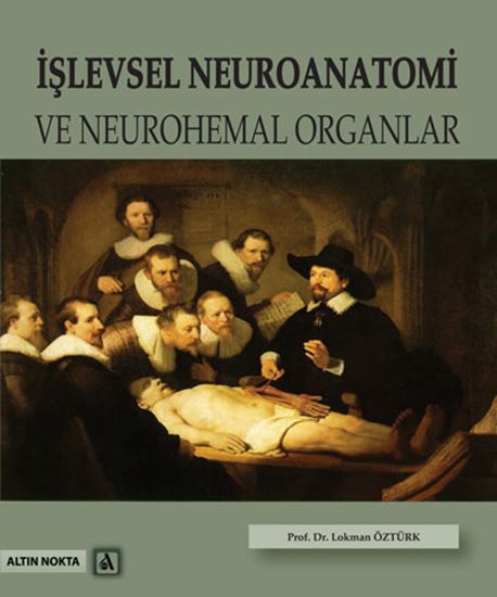 İşlevsel Neuroanatomi Ve Neurohemal Organlar