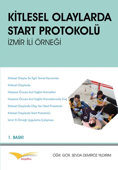 Kitlesel Olaylarda Start Protokoliü İzmir İli Örneği